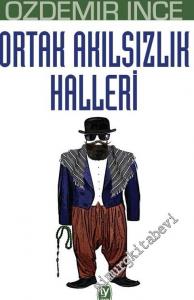 Ortak Akılsızlık Halleri -        2019