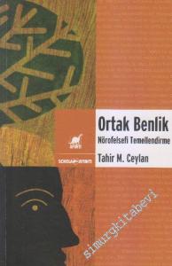 Ortak Benlik: Nörofelsefi Temellendirme -