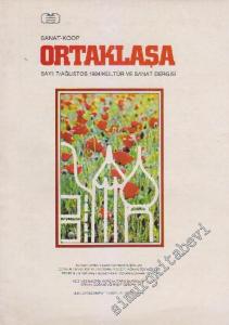 Ortaklaşa Kültür ve Sanat Dergisi - Sayı: 7    3  Ağustos