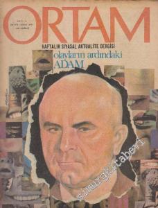 Ortam Haftalık Siyasal Aktualite Dergisi - Sayı: 2      Nisan - Mayıs