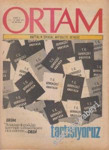 Ortam Haftalık Siyasal Aktualite Dergisi - Sayı: 3      Haziran