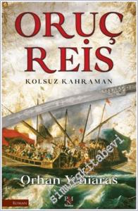 Oruç Reis - Kolsuz Kahraman -        2025
