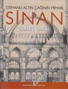 Osmanlı Altın Çağının Mimarı Sinan -