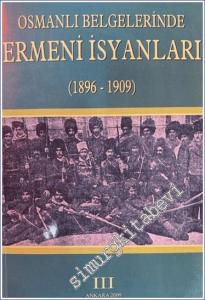 Osmanlı Belgelerinde Ermeni İsyanları 3 (1896-1909) -        2023