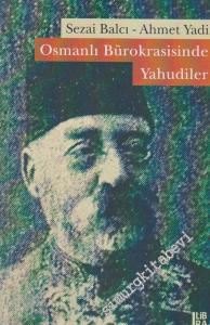 Osmanlı Bürokrasisinde Yahudiler  -