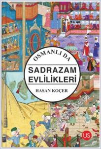 Osmanlı da Sadrazam Evlilikleri -        2025