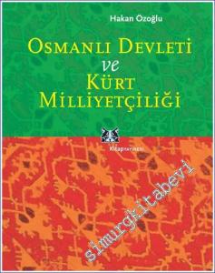 Osmanlı Devleti ve Kürt Milliyetçiliği -        2005