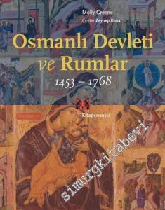 Osmanlı Devleti ve Rumlar 1453 - 1768 -