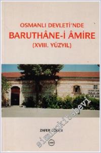 Osmanlı Devleti'nde Baruthane-i Amire - 18. Yüzyıl -        2006