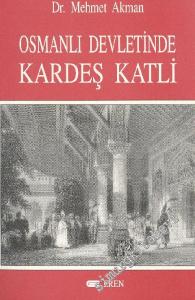 Osmanlı Devletinde Kardeş Katli -        1997
