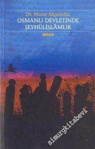 Osmanlı Devletinde Şeyhülislamlık -        2002