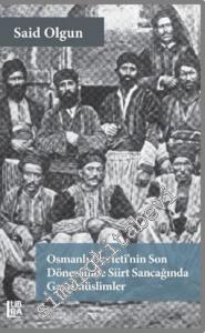 Osmanlı Devleti'nin Son Döneminde Siirt Sancağında Gayrimüslimler -