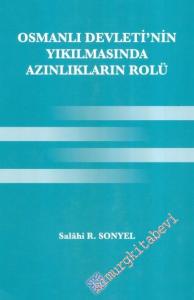 Osmanlı Devleti'nin Yıkılmasında Azınlıkların Rolü -