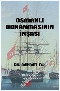 Osmanlı Donanmasının İnşası (18. Yüzyıl) -        2023