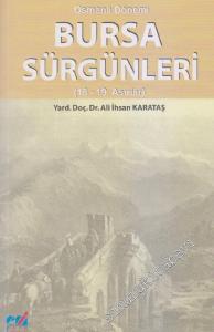 Osmanlı Dönemi Bursa Sürgünleri 18 - 19. Asırlar -