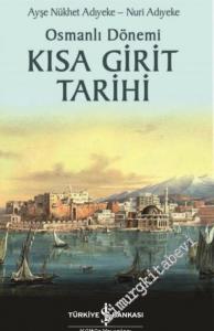 Osmanlı Dönemi Kısa Girit Tarihi -        2024