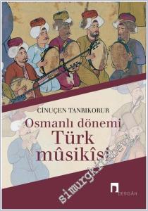 Osmanlı Dönemi Türk Musikisi  -        2022