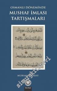 Osmanlı Döneminde Mushaf İmlası Tartışmaları -        2016