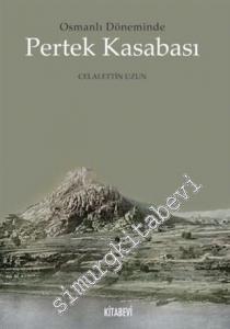 Osmanlı Döneminde Pertek Kasabası -