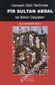 Osmanlı Gizli Tarihinde Pir Sultan Abdal ve Bütün Deyişleri CİLTLİ -        2012