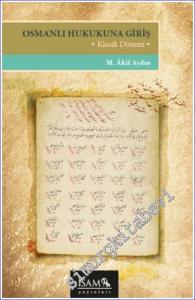 Osmanlı Hukukuna Giriş - Klasik Dönem -        2024
