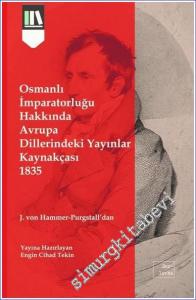 Osmanlı İmparatorluğu Hakkında Avrupa Dillerindeki Yayınlar Kaynakçası 1835 -        2022