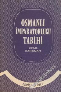 Osmanlı İmparatorluğu Tarihi Cilt 8 -