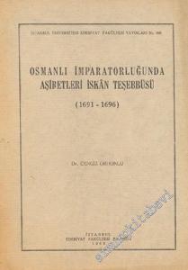 Osmanlı İmparatorluğu'nda Aşiretleri İskan Teşebbüsü ( 1691 - 1696 ) -        1963