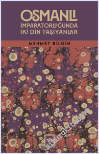Osmanlı İmparatorluğunda İki Din Taşıyanlar -        2026