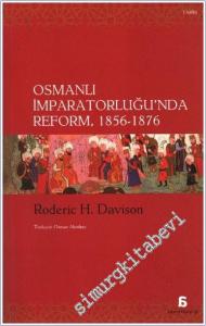 Osmanlı İmparatorluğu'nda Reform 1856 - 1876 -        2015