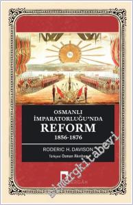Osmanlı İmparatorluğu'nda Reform 1856 - 1876 -        2024