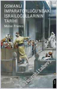 Osmanlı İmparatorluğu'ndaki İsrailoğullarının Tarihi -        2025