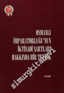 Osmanlı imparatorluğu'nun İktisadi Şartları Hakkında Bir Tetkik -        1994