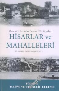Osmanlı İstanbulu'nun İlk Yapıları Hisarlar ve Mahalleleri -        2017