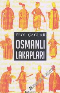 Osmanlı Lakapları -