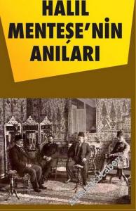 Osmanlı Mebusan Meclisi Reisi Halil Menteşe'nin Anıları -        2019