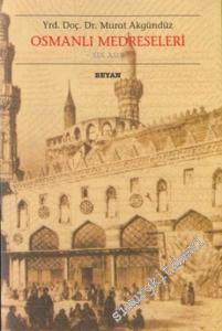 Osmanlı Medreseleri: 19. Asır -        2004