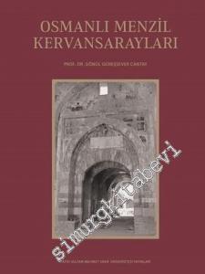 Osmanlı Menzil Kervansarayları -