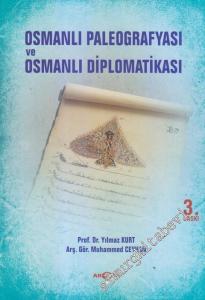 Osmanlı Paleografyası ve Osmanlı Diplomatikası -