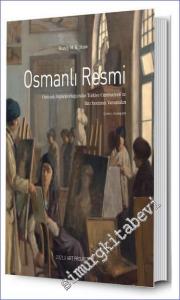 Osmanlı Resmi Osmanlı İmparatorluğu'ndan Türkiye Cumhuriyeti'ne Batı Sanatının Yansımaları -        2022