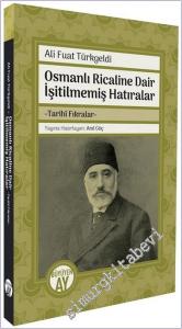 Osmanlı Ricaline Dair İşitilmemiş Hatıralar - Tarihi Fıkralar -        2025