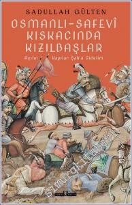 Osmanlı - Safevi Kıskacında Kızılbaşlar -        2022