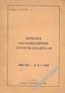 Osmanlı Salnamelerinde Afyonkarahisar -        1987