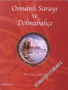 Osmanlı Sarayı ve Dolmabahçe -