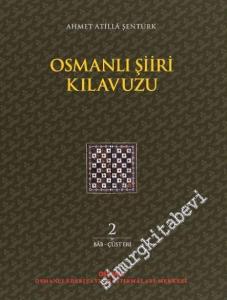 Osmanlı Şiiri Kılavuzu Cilt 2 : Bab - Çüsteri -