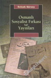 Osmanlı Sosyalist Fırkası ve Yayınları -        2013