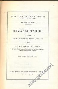 Osmanlı Tarihi 6. Cilt: Islahat Fermanı Devri (1856-1861) CİLTLİ -