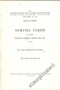 Osmanlı Tarihi 6. Cilt: Islahat Fermanı Devri (1856 - 1861) -