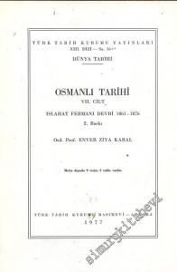 Osmanlı Tarihi 7. Cilt: Islahat Fermanı Devri (1861 - 1876) -