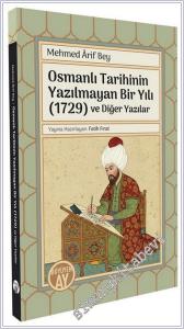 Osmanlı Tarihinin Yazılmayan Bir Yılı (1729) ve Diğer Yazılar -        2025